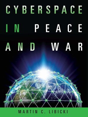cover image of Cyberspace in Peace and War